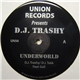 D.J. Trashy - Union Records Presents D.J. Trashy