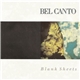 Bel Canto - Blank Sheets