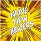 Naive New Beaters - That's What I Like E.P.