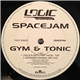 Spacejam - Gym & Tonic