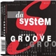 Da System - Improve The Groove