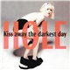Hole - Kiss Away The Darkest Day