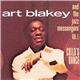 Art Blakey And The Jazz Messengers - Vol. 1 • Child's Dance