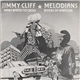 Melodians / Jimmy Cliff - Rivers Of Babylon / Many Rivers To Cross