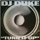 DJ Duke - Turn It Up