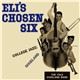 Eli's Chosen Six - College Jazz: Dixieland