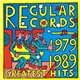 Various - Regular Records 1979 - 1989 Greatest Hits