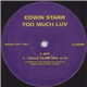 Edwin Starr - Too Much Luv