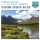 First State Featuring Elliot Johns - Your Own Way