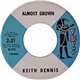 Keith Dennis - Almost Grown / Lawdy Miss Clawdy