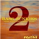 R2M - Bass Junkies, Vol. 2 