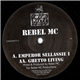 Rebel MC - Emperor Selassie I / Ghetto Living
