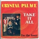 Crystal Palace - Take It All
