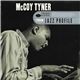 McCoy Tyner - Jazz Profile: McCoy Tyner