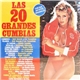 Various - Las 20 Grandes Cumbias
