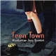 Manhattan Jazz Quintet - Teen Town