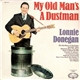 Lonnie Donegan - My Old Man's A Dustman