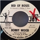 Bobby Wood - Bed Of Roses