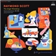 Raymond Scott Featuring Dorothy Collins - The Jingle Workshop: Midcentury Musical Miniatures 1951–1965
