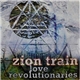 Zion Train - Love Revolutionaries