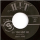 Leroy Jones / Ed Hardin - Do You Love Me / Only Love Can Break A Heart