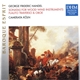 George Frideric Handel - Camerata Köln - Sonatas For Wood-Wind Instruments Flauto Traverso & Oboe