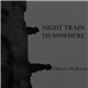 Night Train To Nowhere - Dance Of Horns