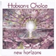 Hobson's Choice - New Horizons