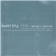 Sweet Trip - Fish (Remixes & Versions)