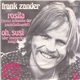 Frank Zander - Rosita (Heinz Schwalbe Der Pauschaltourist) / Oh, Susi (Der Zensierte Song)