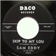 Sam Eddy With The Revels - Skip To My Lou / Lonely Walk