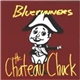 The Bluerunners - The Chateau Chuck