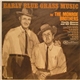 Monroe Brothers - Early Blue Grass Music