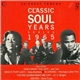 Various - The Classic Soul Years 1965