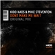 Kidd Kaos & Mike Steventon - Don't Make Me Wait