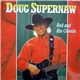 Doug Supernaw - Red And Rio Grande