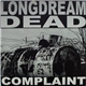 Longdreamdead - Complaint