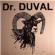 Dr. DUVAL - Dr. DUVAL