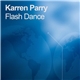 Karen Parry - Flash Dance