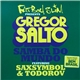 Gregor Salto Featuring Saxsymbol & Todorov - Samba Do Mundo