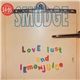 Smudge - Love Lust And Lemonjuice