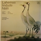No Artist - Lahemaa Lindude Hääli = Bird Voices Of Lahemaa