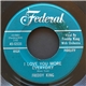 Freddie King - I Love You More Every Day / If You Have It