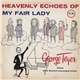 George Feyer - Heavenly Echoes Of My Fair Lady