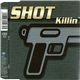 Shot - Killin'