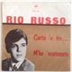 Rio Russo - M' He' 'Ncatenato / Carta 'E Tre...