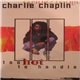 Charlie Chaplin - Too Hot To Handle