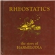 Rheostatics - The Story Of Harmelodia