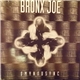 Bronx Joe - Omynousync