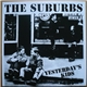 The Suburbs - Yesterday's Kids